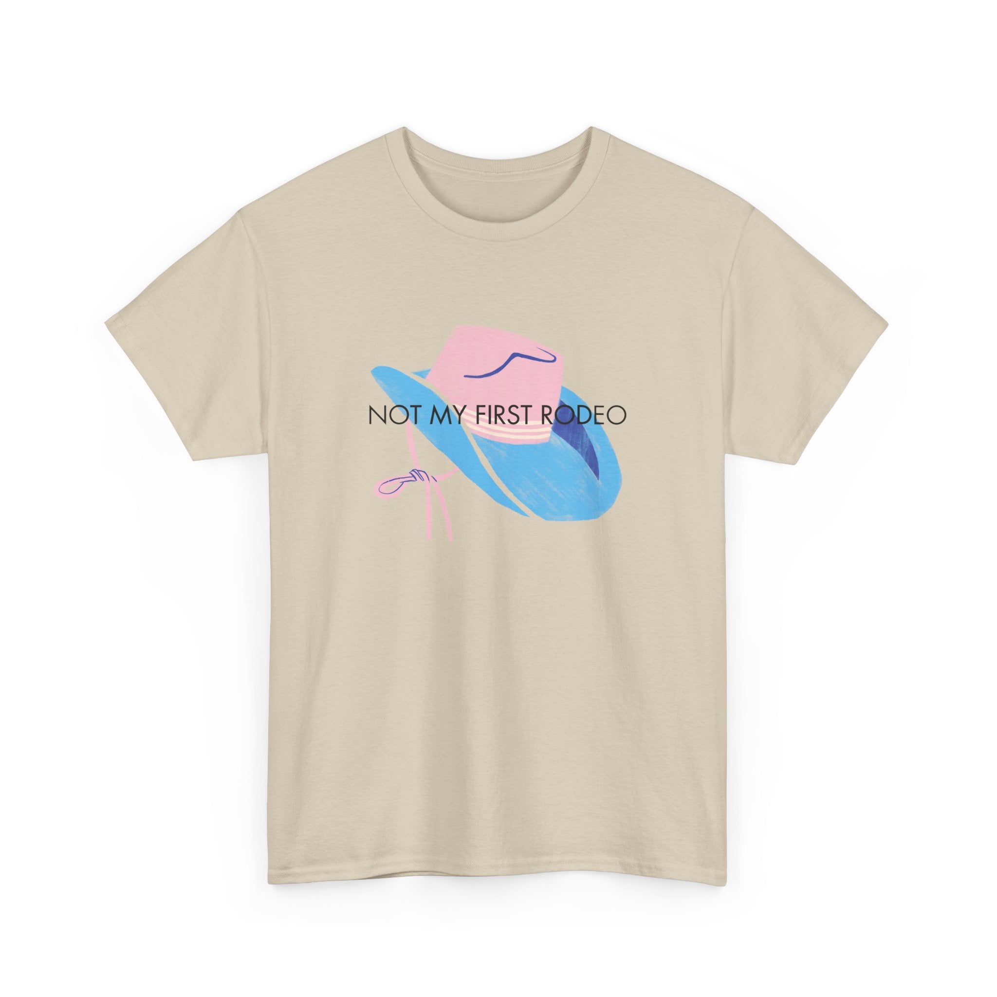 Not My First Rodeo, T-Shirt