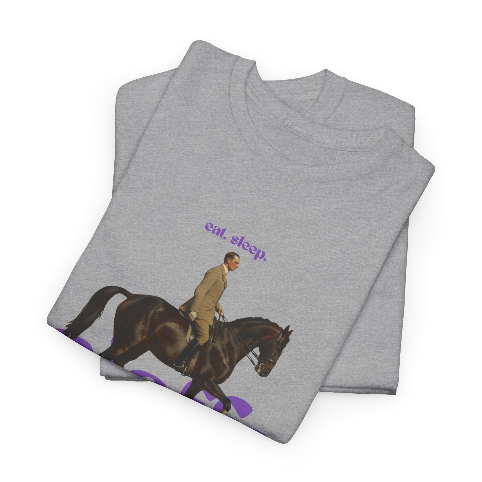 Eat, Sleep, Piaffe, Rider & Horse Art T-Shirt