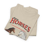 Horses - The most expensive addiction, Graphic T-Shirt