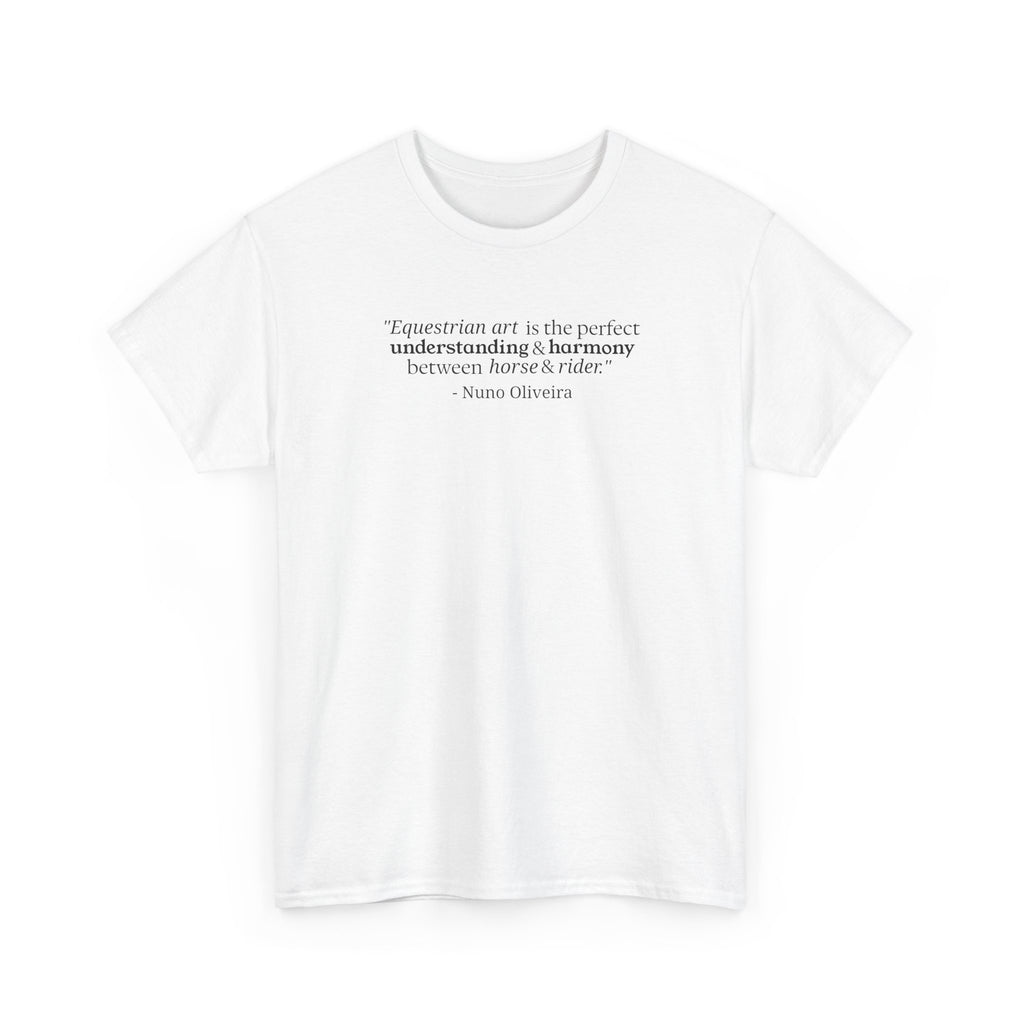 Portugese Horse Art T-Shirt with Nuno Oliveira Quote