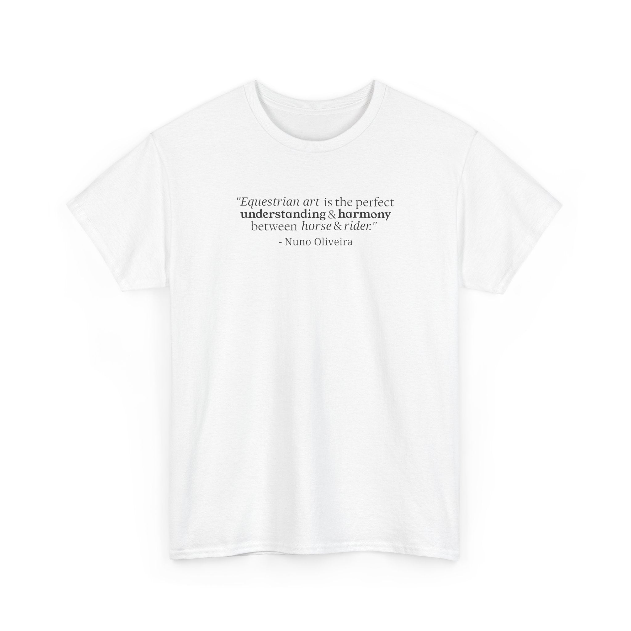 Portugese Horse Art T-Shirt with Nuno Oliveira Quote