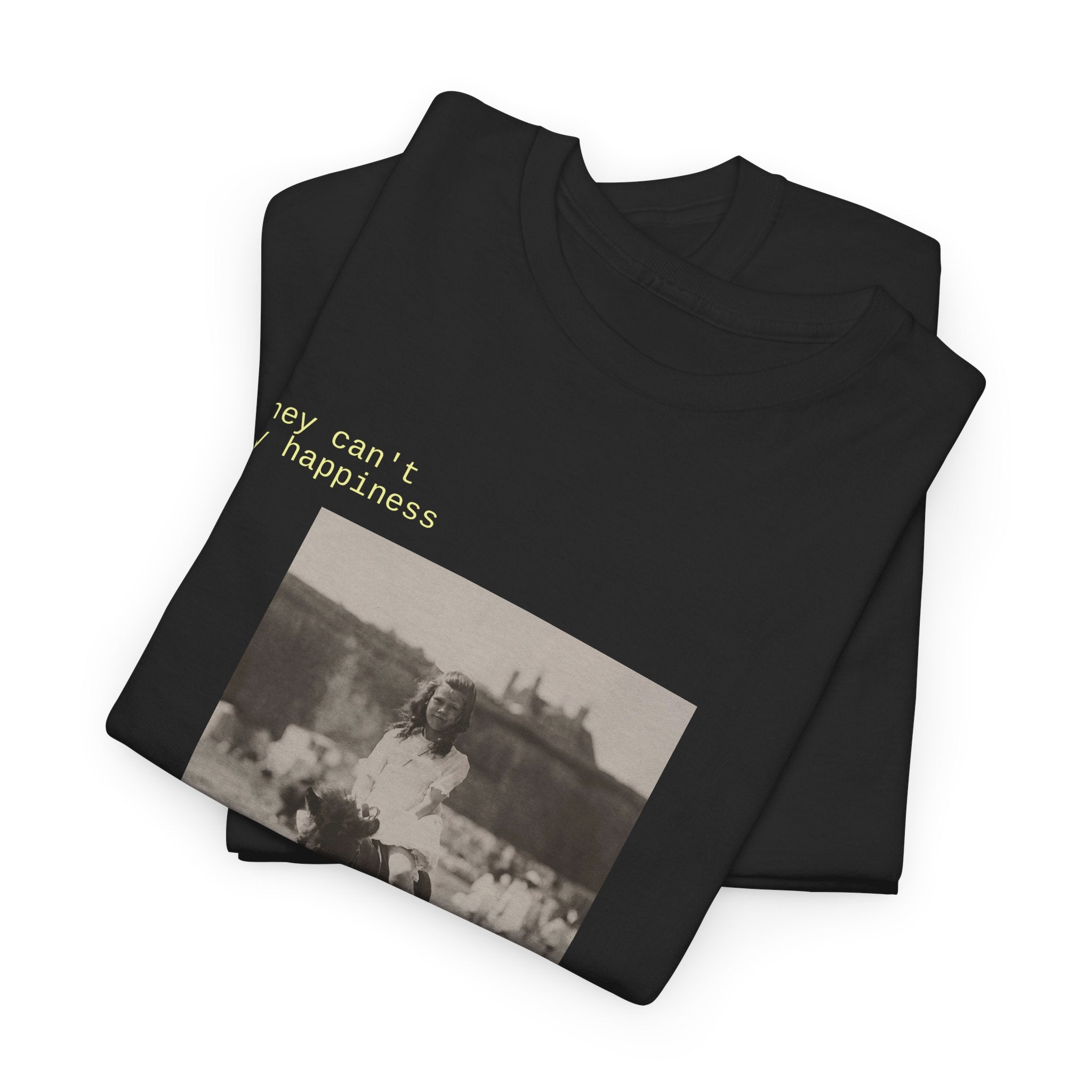 Money Can't Buy Happiness, Horse T-Shirt