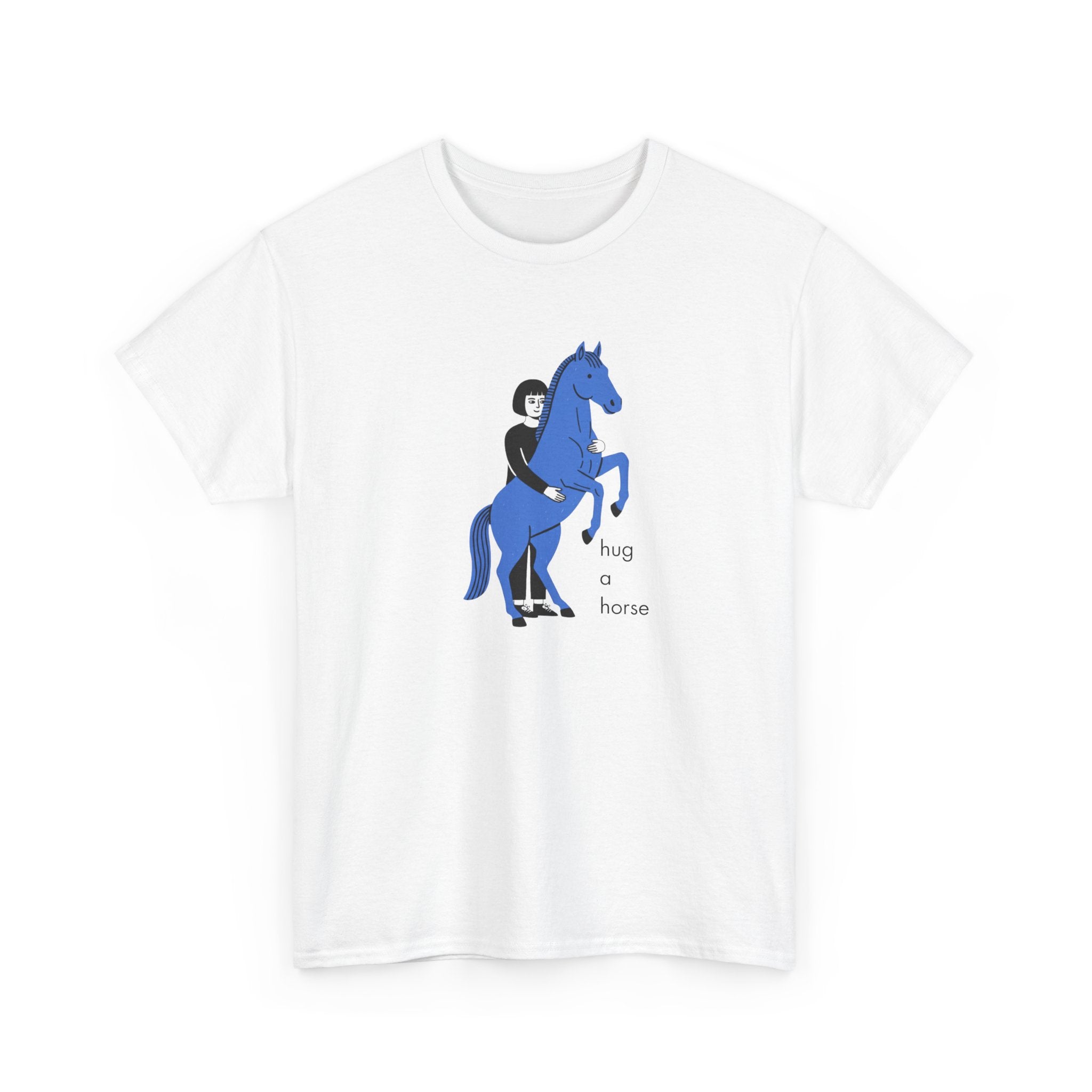 Hug a Horse, T-Shirt