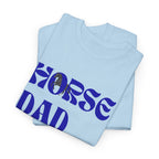 Horse Dad, T-Shirt