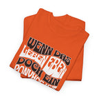 Wenn das Leben eben doch ein Ponyhof ist, T-Shirt