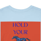 Hold Your Horses Orange, Backprint T-Shirt