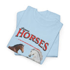 Horses - The most expensive addiction, Graphic T-Shirt