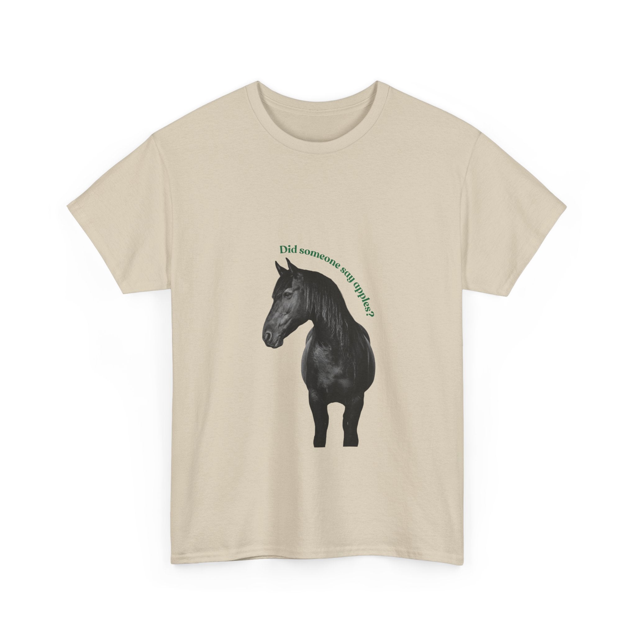 Did Someone Say Apples, Front Print T-Shirt