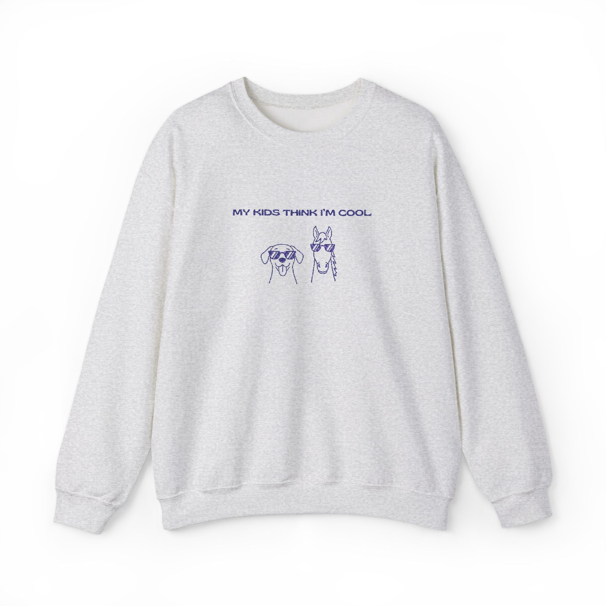My kids think I'm Cool, Embroidered Sweatshirt
