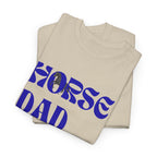 Horse Dad, T-Shirt