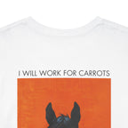 I Will Work For Carrots, Horse Art T-Shirt