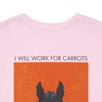 I Will Work For Carrots, Horse Art T-Shirt