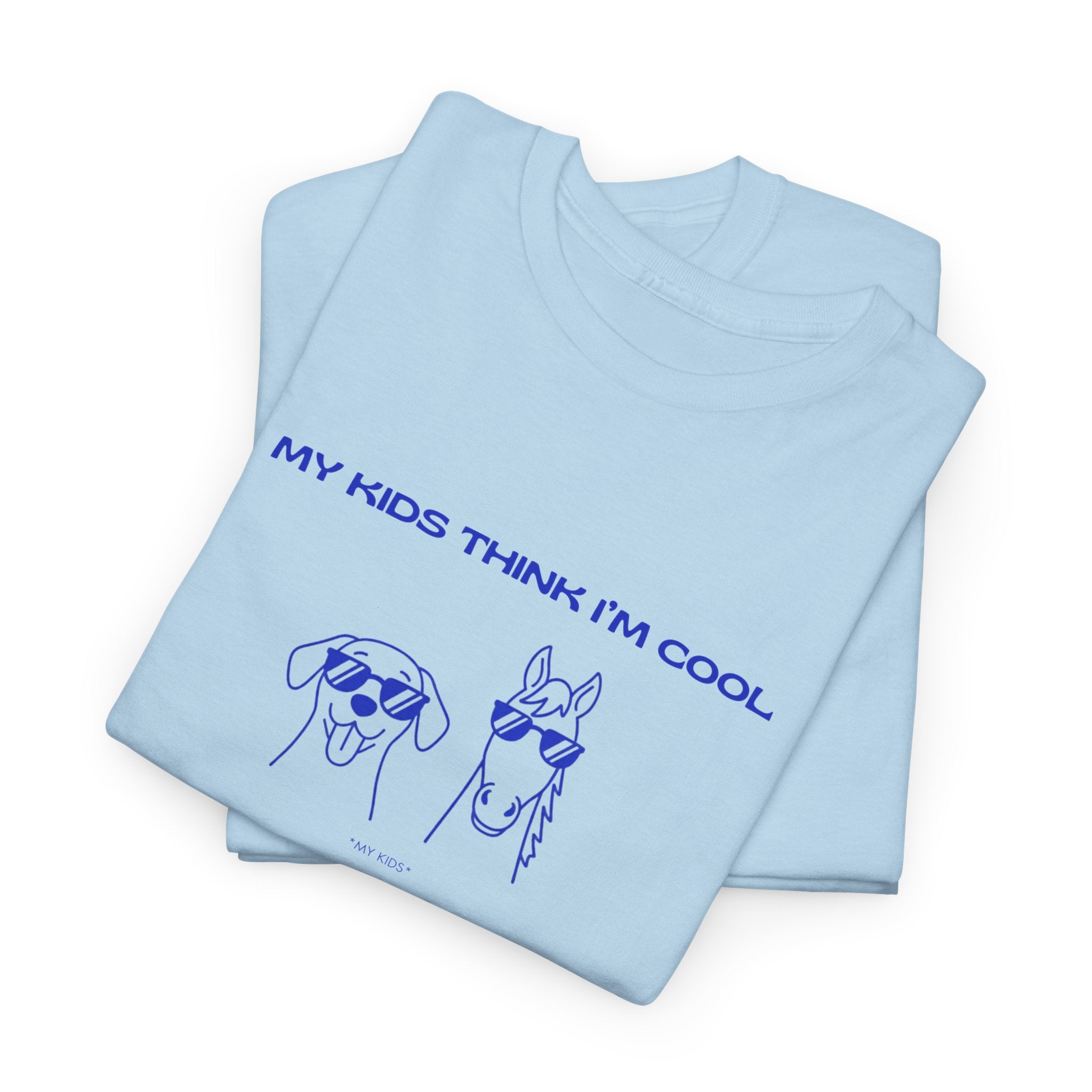 My Kids Think I'm Cool, Horse & Dog T-Shirt