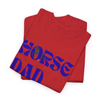 Horse Dad, T-Shirt