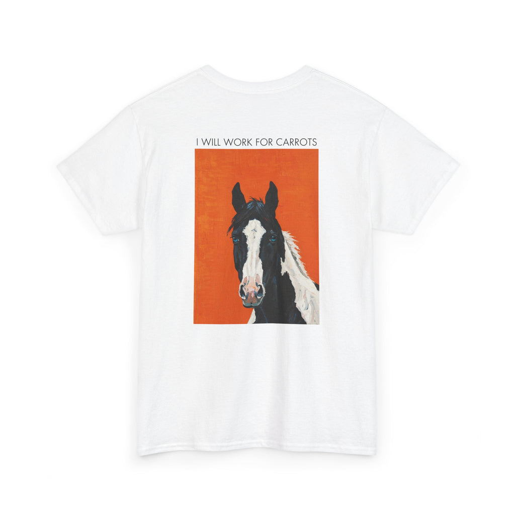 I Will Work For Carrots, Horse Art T-Shirt