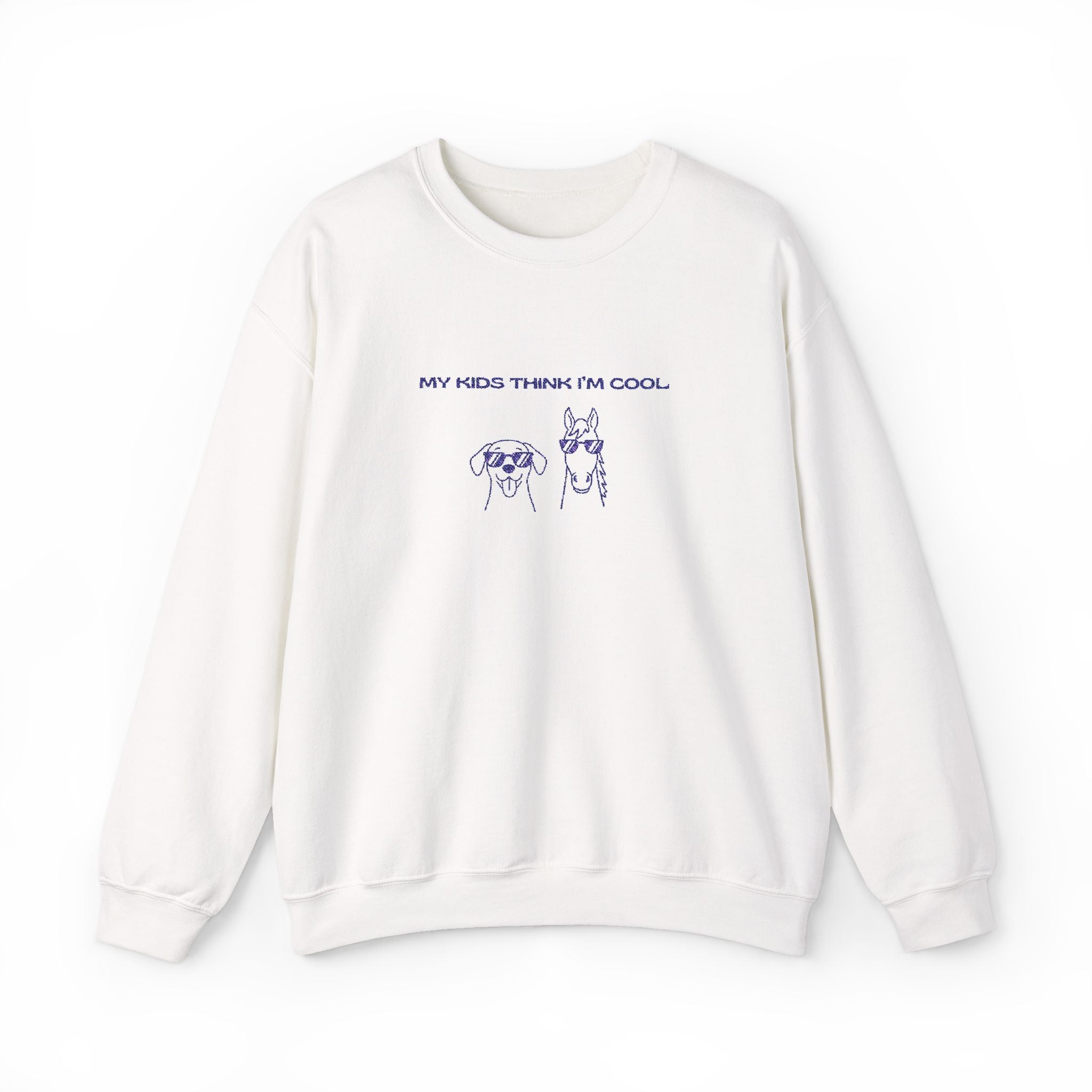 My kids think I'm Cool, Embroidered Sweatshirt