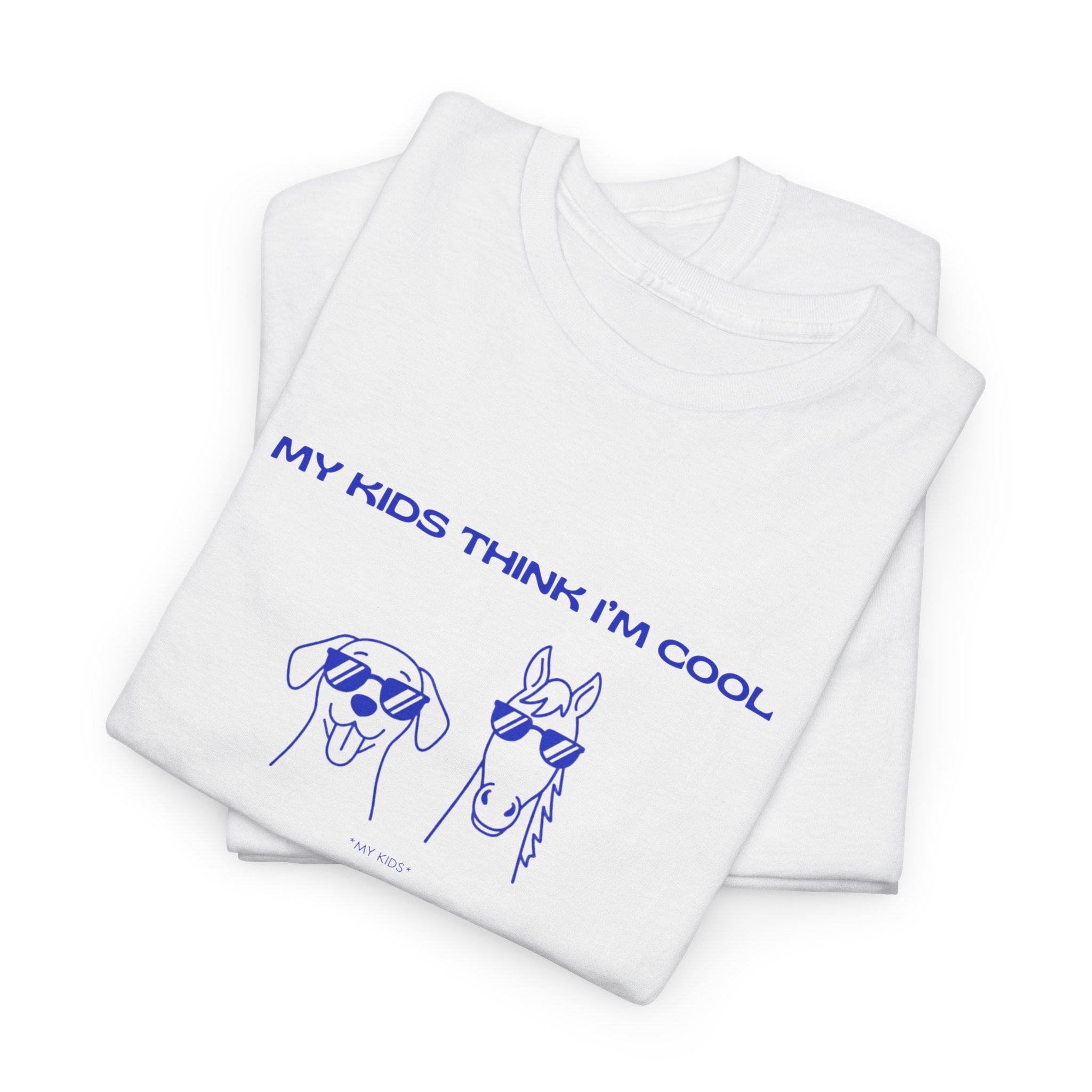 My Kids Think I'm Cool, Horse & Dog T-Shirt