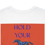 Hold Your Horses Orange, Backprint T-Shirt